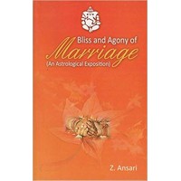 Bliss and Agony of Marriage An Astrological Exposition By Ansari and KN Rao in Emglish